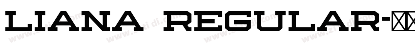 Liana Regular字体转换